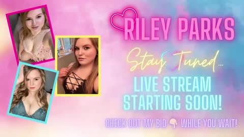  Riley Parks  -  online show from November 20, 2024, 8:44 am